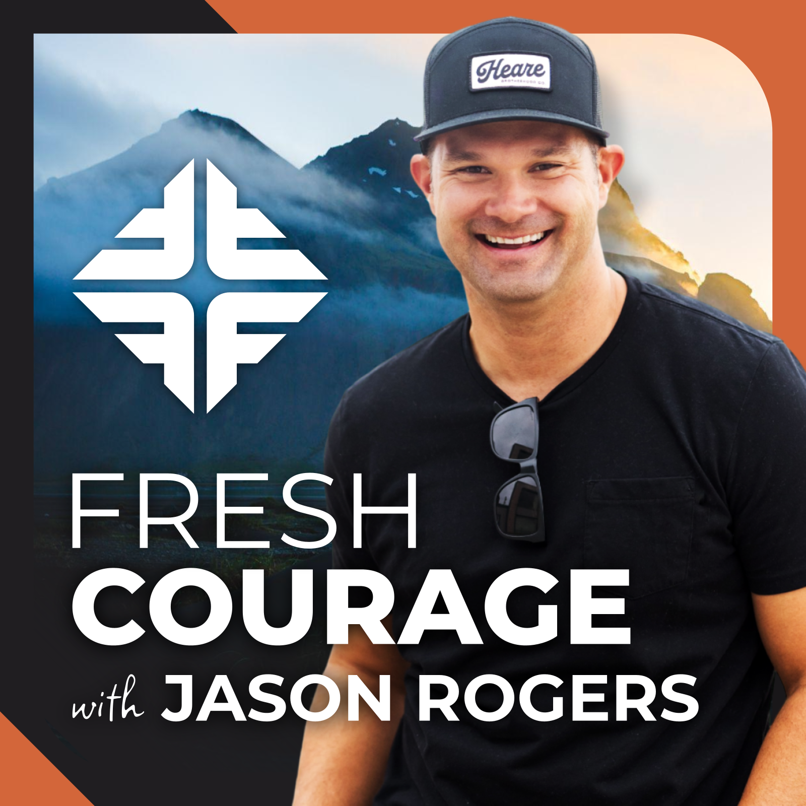 Fresh Courage Podcast with Jason Rogers